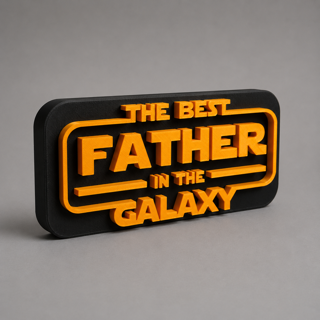 Decorative sign with 'The Best Father in the Galaxy' text on a gray background