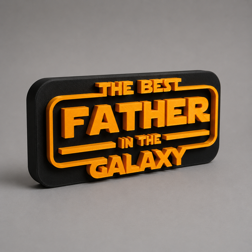 Decorative sign with 'The Best Father in the Galaxy' text on a gray background